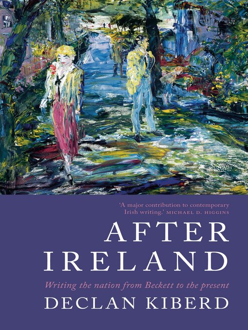 Title details for After Ireland by Declan Kiberd - Available
